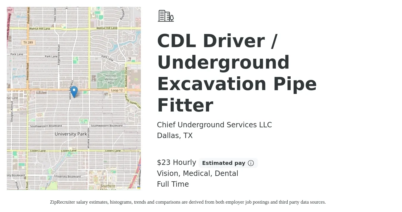 Chief Underground Services LLC job posting for a CDL Driver / Underground Excavation Pipe Fitter in Dallas, TX with a salary of $24 Hourly and benefits including medical, vision, and dental with a map of Dallas location.
