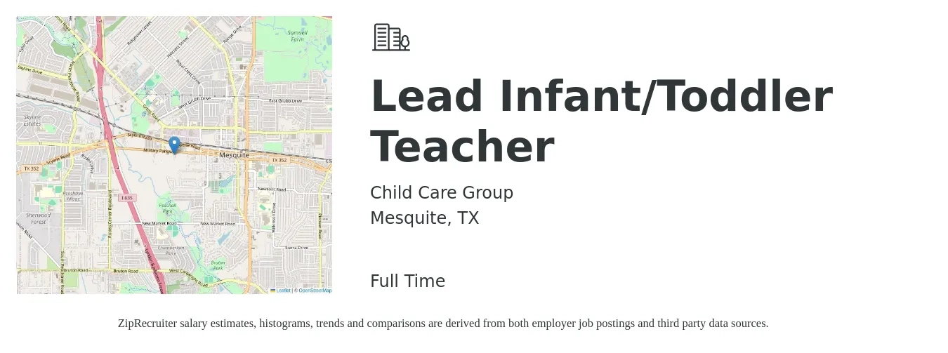 Child Care Group job posting for a Lead Infant/Toddler Teacher in Mesquite, TX with a salary of $14 to $18 Hourly with a map of Mesquite location.