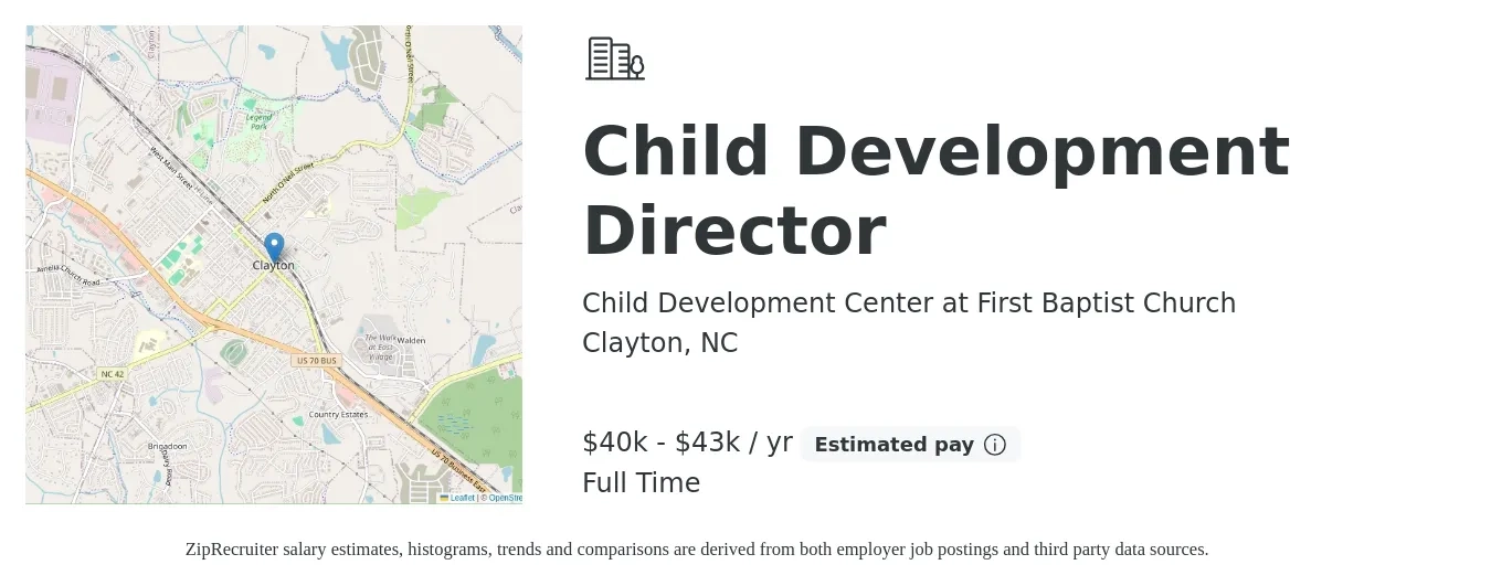 Child Development Center at First Baptist Church job posting for a Child Development Director in Clayton, NC with a salary of $40,000 to $43,000 Yearly and benefits including pto with a map of Clayton location.