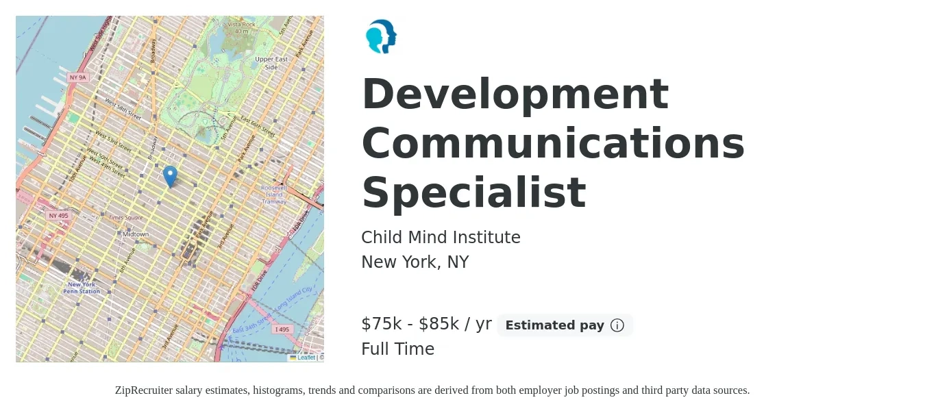 Child Mind Institute job posting for a Development Communications Specialist in New York, NY with a salary of $75,000 to $85,000 Yearly with a map of New York location.