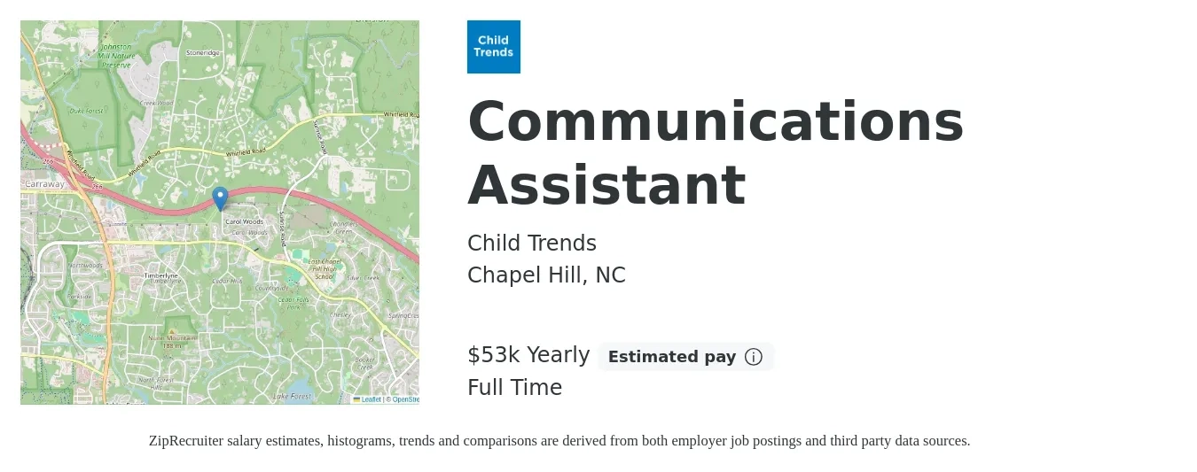 Child Trends job posting for a Communications Assistant in Chapel Hill, NC with a salary of $53,000 Yearly with a map of Chapel Hill location.