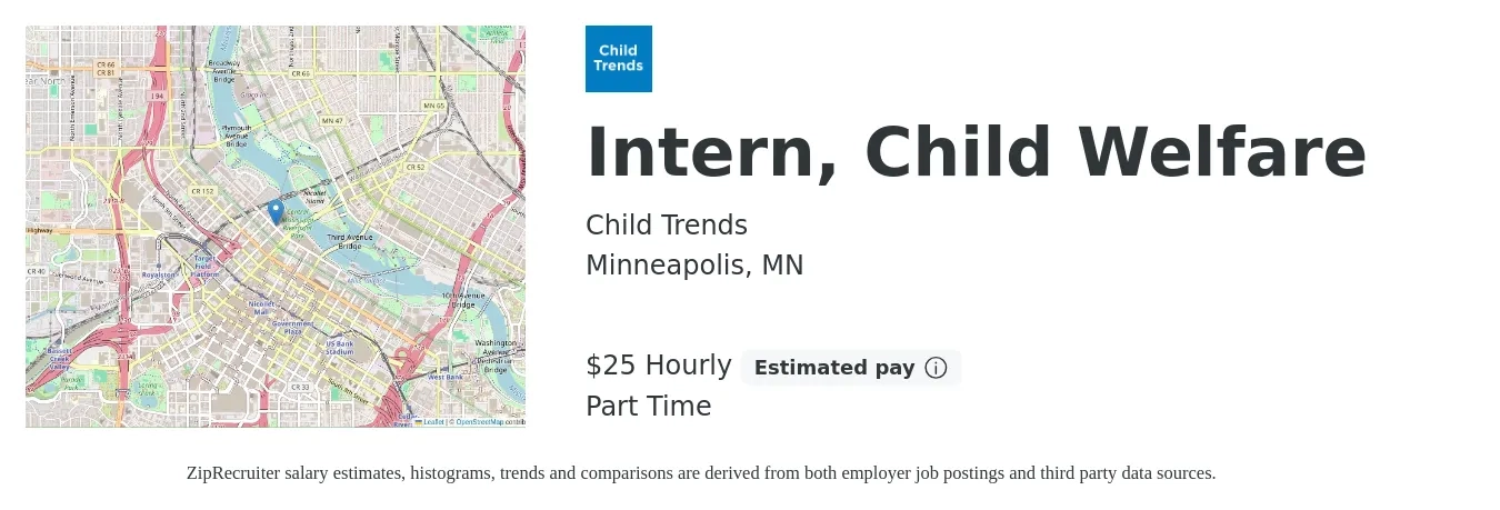 Child Trends job posting for a Intern, Child Welfare in Minneapolis, MN with a salary of $27 Hourly with a map of Minneapolis location.
