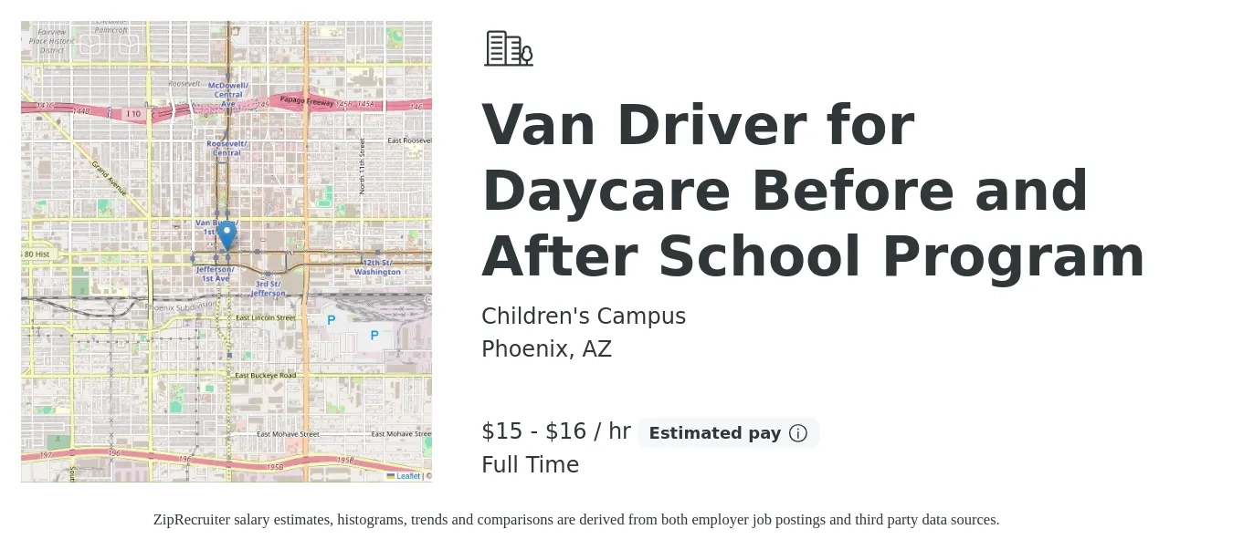 Children's Campus job posting for a Van Driver for Daycare Before and After School Program in Phoenix, AZ with a salary of $16 to $17 Hourly with a map of Phoenix location.