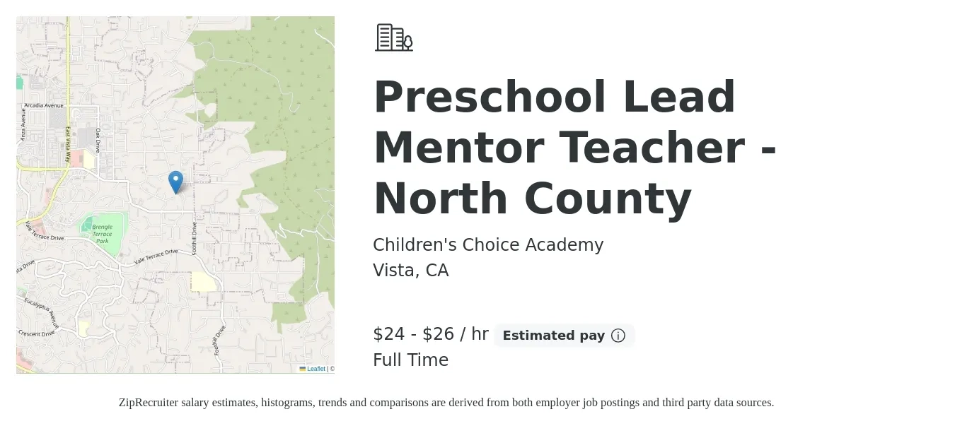 Children's Choice Academy job posting for a Preschool Lead Mentor Teacher - North County in Vista, CA with a salary of $16 to $21 Hourly with a map of Vista location.