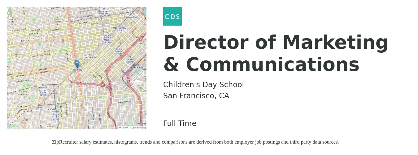 Children's Day School job posting for a Director of Marketing & Communications in San Francisco, CA with a salary of $87,200 to $153,200 Yearly with a map of San Francisco location.
