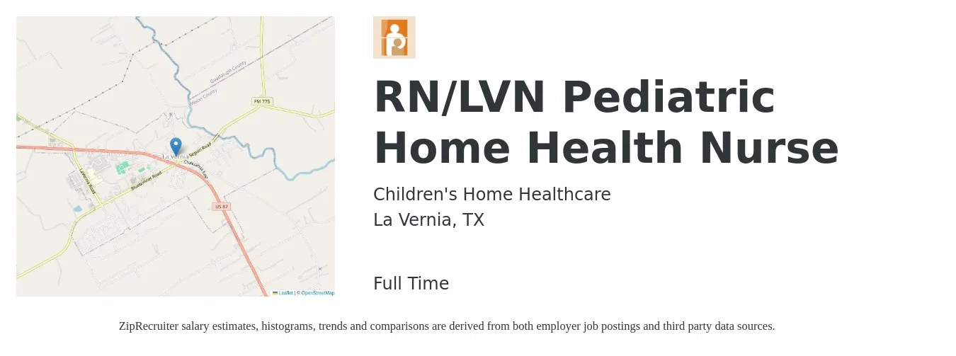 Children's Home Healthcare job posting for a RN/LVN Pediatric Home Health Nurse in La Vernia, TX with a salary of $20 to $35 Hourly with a map of La Vernia location.
