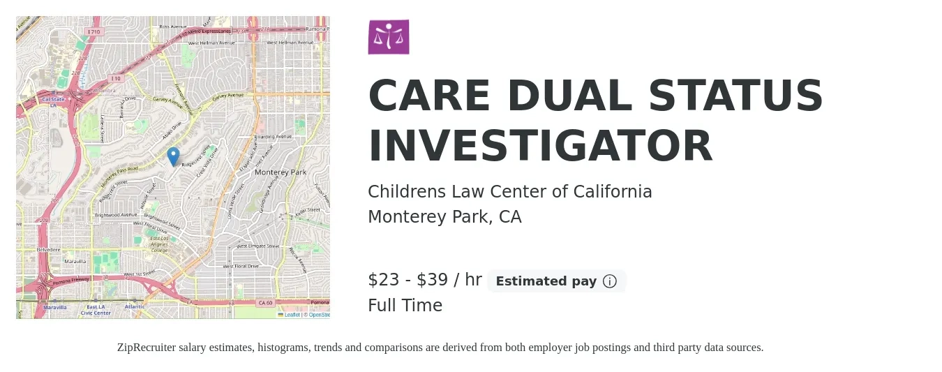 Childrens Law Center of California job posting for a CARE DUAL STATUS INVESTIGATOR in Monterey Park, CA with a salary of $24 to $41 Hourly with a map of Monterey Park location.