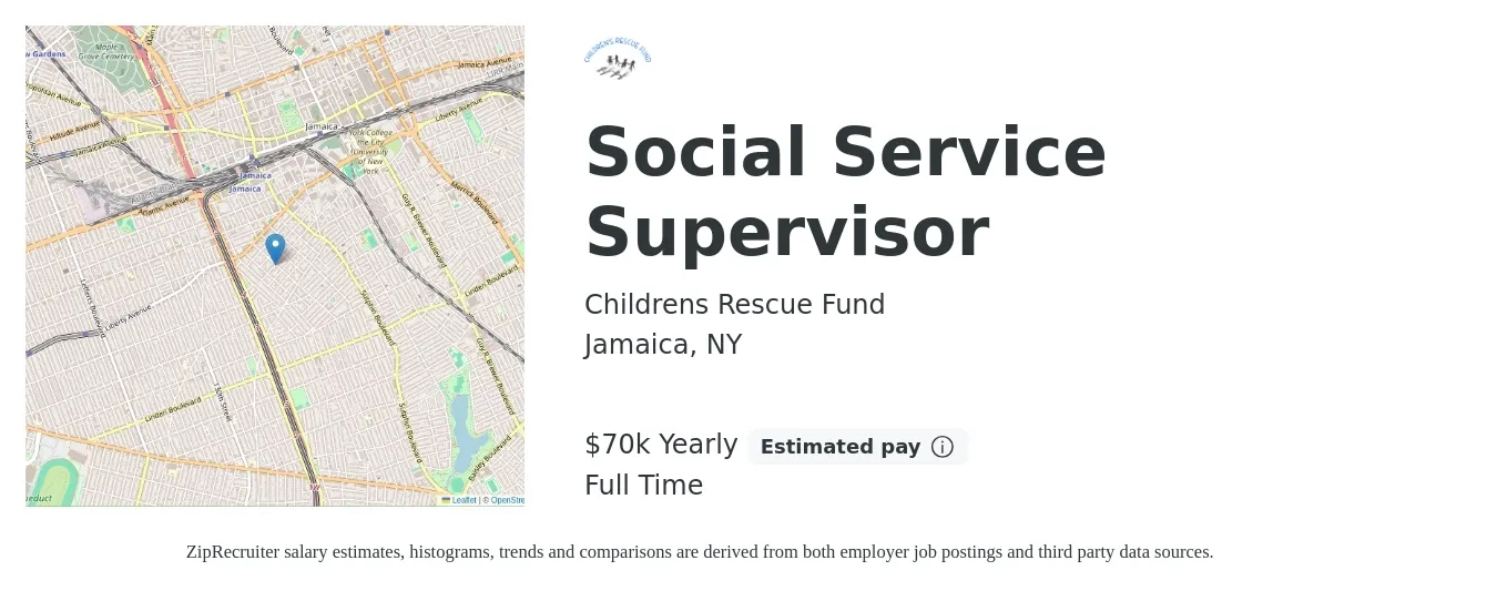 Childrens Rescue Fund job posting for a Social Service Supervisor in Jamaica, NY with a salary of $70,000 Yearly with a map of Jamaica location.