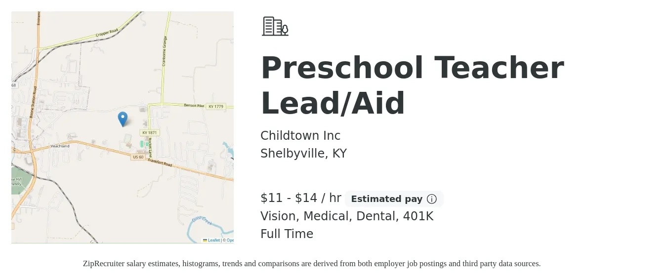 Childtown Inc job posting for a Preschool Teacher Lead/Aid in Shelbyville, KY with a salary of $12 to $15 Hourly and benefits including 401k, dental, life_insurance, medical, and vision with a map of Shelbyville location.