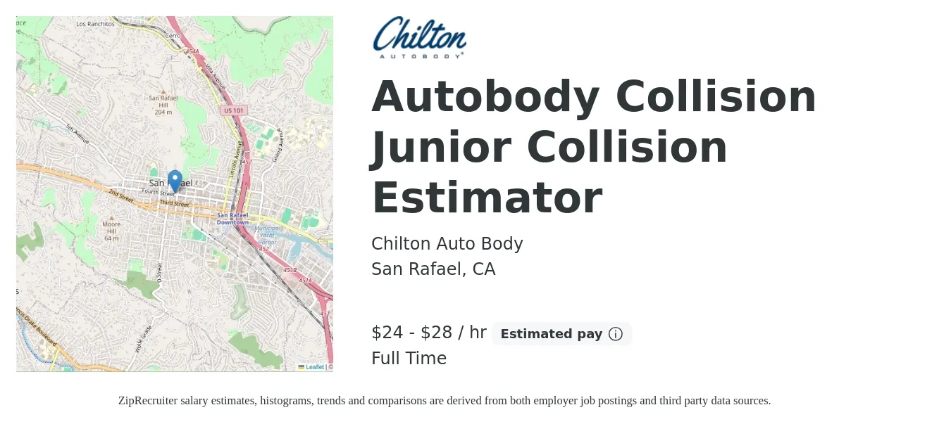 Chilton Auto Body job posting for a Autobody Collision Junior Collision Estimator in San Rafael, CA with a salary of $25 to $30 Hourly with a map of San Rafael location.