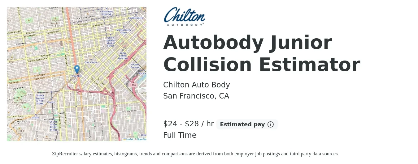 Chilton Auto Body job posting for a Autobody Junior Collision Estimator in San Francisco, CA with a salary of $25 to $30 Hourly with a map of San Francisco location.