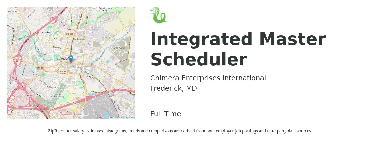 Chimera Enterprises International job posting for a Integrated Master Scheduler in Frederick, MD with a salary of $62,600 to $98,400 Yearly with a map of Frederick location.