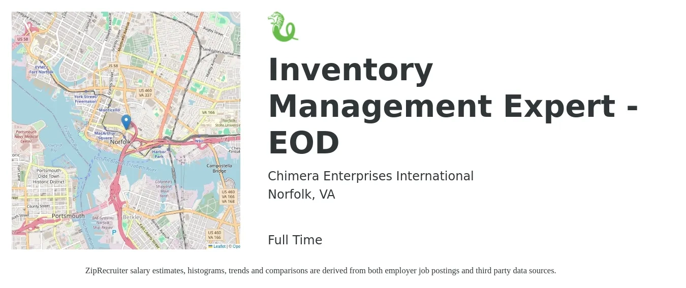 Chimera Enterprises International job posting for a Inventory Management Expert - EOD in Norfolk, VA with a salary of $47,500 to $69,000 Yearly with a map of Norfolk location.