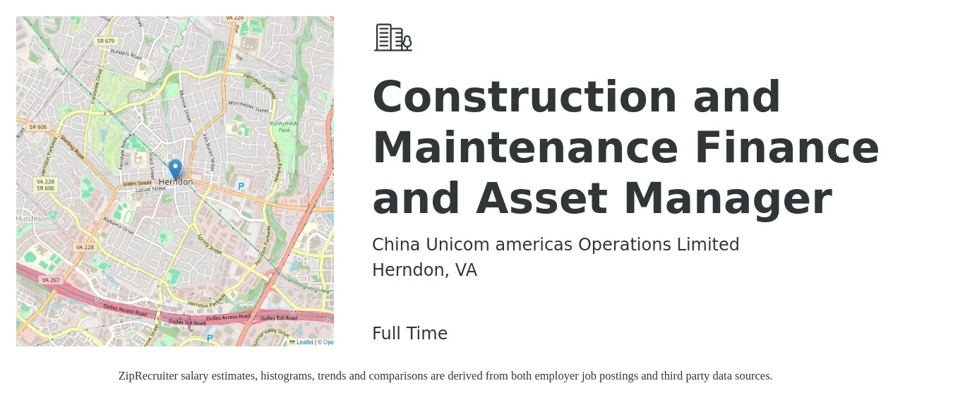 China Unicom americas Operations Limited job posting for a Construction and Maintenance Finance and Asset Manager in Herndon, VA with a salary of $76,600 to $112,100 Yearly with a map of Herndon location.