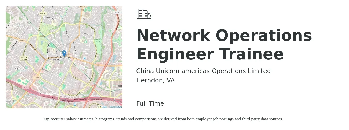 China Unicom americas Operations Limited job posting for a Network Operations Engineer Trainee in Herndon, VA with a salary of $91,500 to $137,300 Yearly with a map of Herndon location.