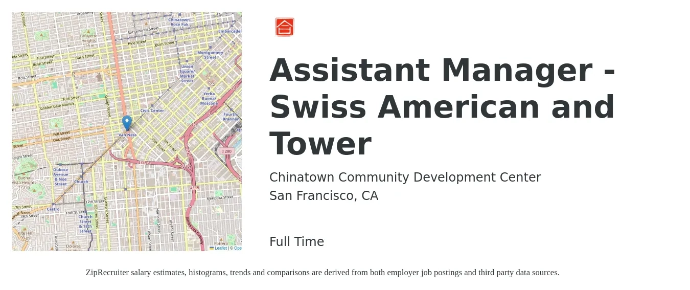 Chinatown Community Development Center job posting for a Assistant Manager - Swiss American and Tower in San Francisco, CA with a salary of $27 to $28 Hourly with a map of San Francisco location.