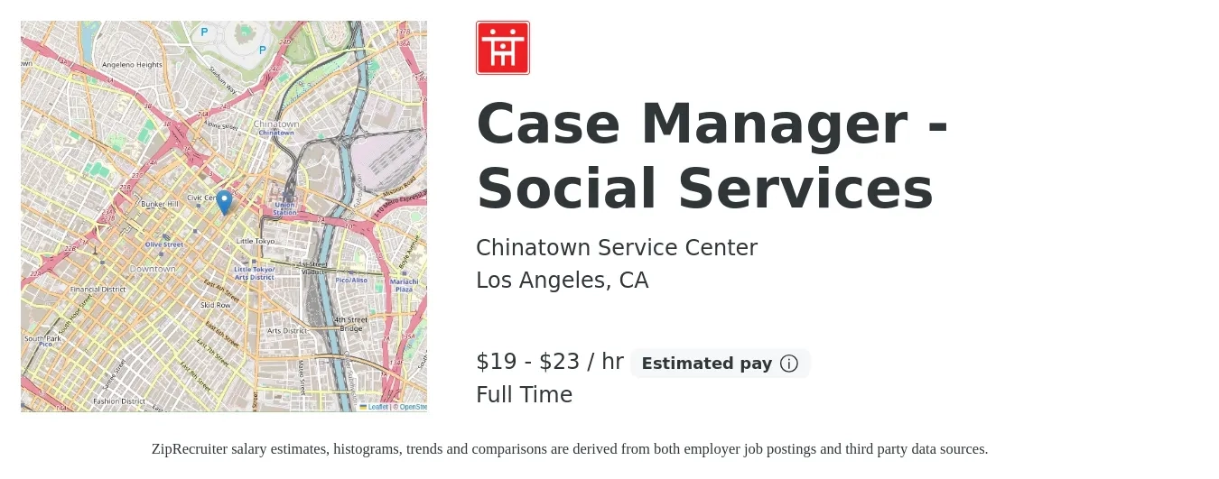Chinatown Service Center job posting for a Case Manager - Social Services in Los Angeles, CA with a salary of $20 to $24 Hourly with a map of Los Angeles location.