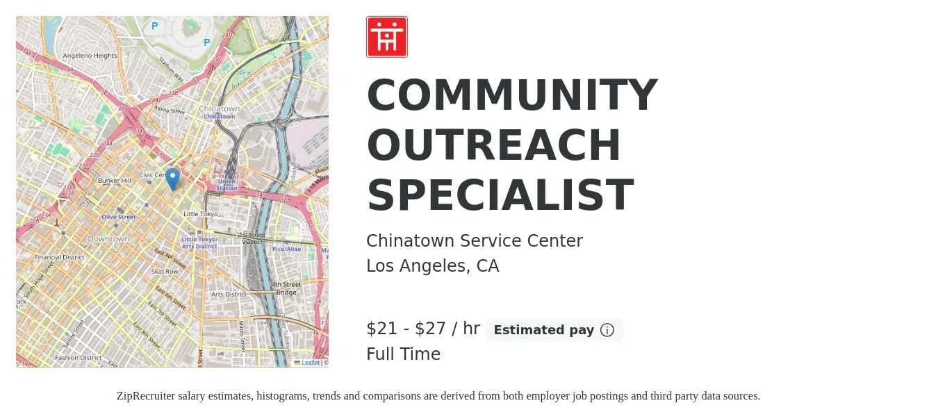 Chinatown Service Center job posting for a COMMUNITY OUTREACH SPECIALIST in Los Angeles, CA with a salary of $22 to $29 Hourly with a map of Los Angeles location.