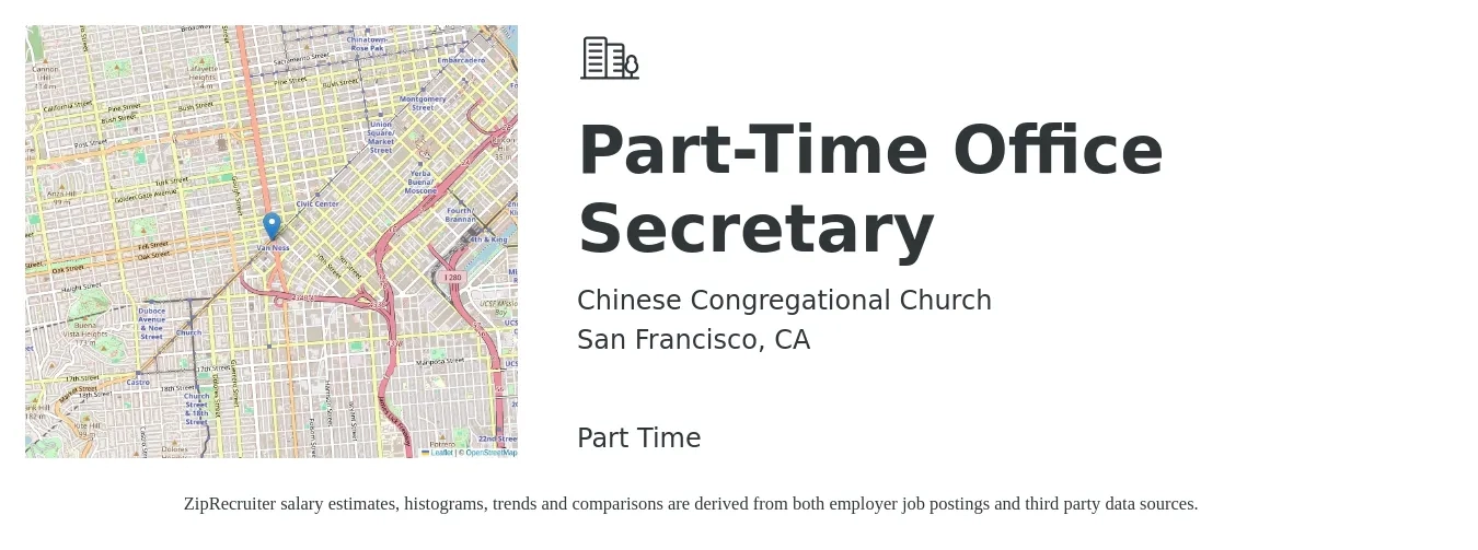 Chinese Congregational Church job posting for a Part-Time Office Secretary in San Francisco, CA with a salary of $307 to $361 Weekly with a map of San Francisco location.