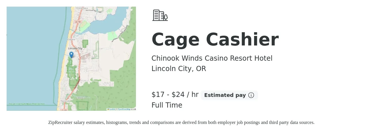 Chinook Winds Casino Resort Hotel job posting for a Cage Cashier in Lincoln City, OR with a salary of $18 to $26 Hourly with a map of Lincoln City location.