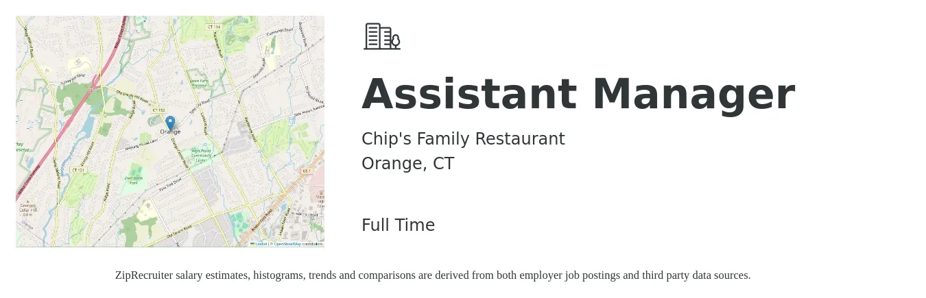 Chip's Family Restaurant job posting for a Assistant Manager in Orange, CT with a salary of $18 to $27 Hourly with a map of Orange location.