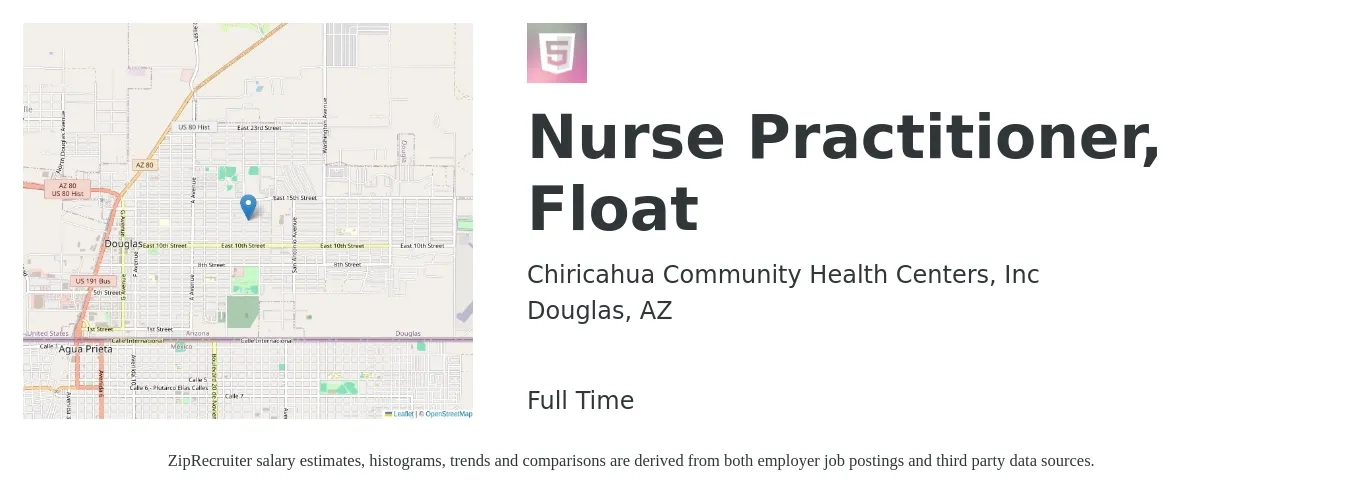 Chiricahua Community Health Centers, Inc job posting for a Nurse Practitioner, Float in Douglas, AZ with a salary of $98,600 to $136,900 Yearly with a map of Douglas location.