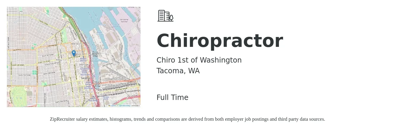 Chiro 1st of Washington job posting for a Chiropractor in Tacoma, WA with a salary of $45,000 to $91,100 Yearly with a map of Tacoma location.