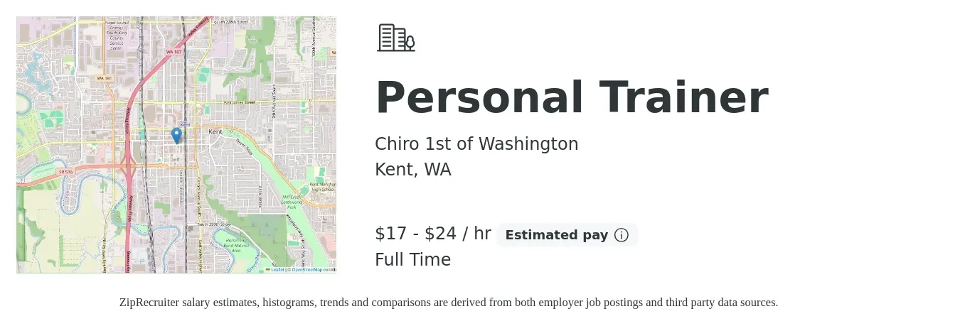 Chiro 1st of Washington job posting for a Personal Trainer in Kent, WA with a salary of $23 to $37 Hourly with a map of Kent location.