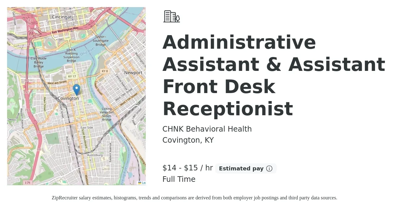 Chnk Behavioral Health job posting for a Administrative Assistant & Assistant Front Desk Receptionist in Covington, KY with a salary of $15 to $16 Hourly with a map of Covington location.