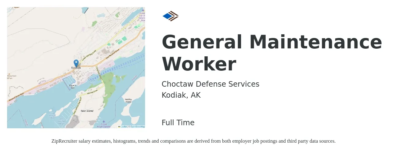 Choctaw Defense Services job posting for a General Maintenance Worker in Kodiak, AK with a salary of $19 to $26 Hourly with a map of Kodiak location.