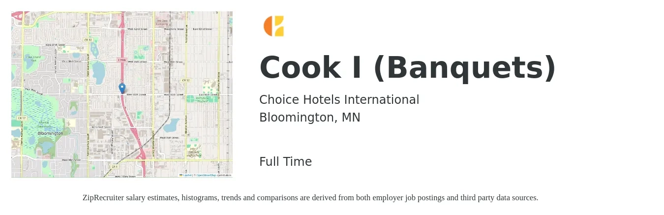 Choice Hotels International job posting for a Cook I (Banquets) in Bloomington, MN with a salary of $18 to $22 Hourly with a map of Bloomington location.