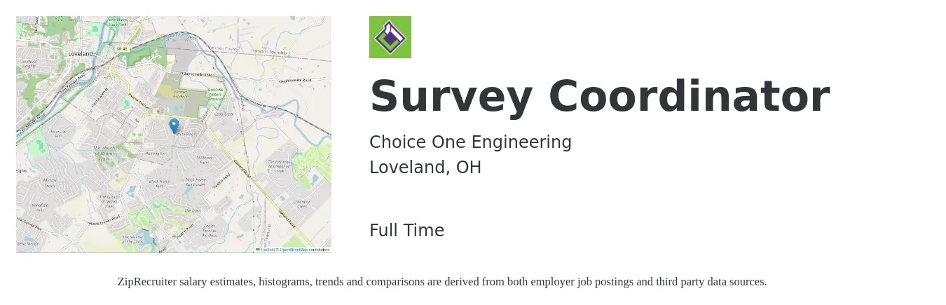 Choice One Engineering job posting for a Survey Coordinator in Loveland, OH with a salary of $18 Hourly with a map of Loveland location.