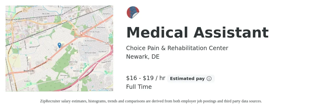 Choice Pain & Rehabilitation Center job posting for a Medical Assistant in Newark, DE with a salary of $17 to $20 Hourly with a map of Newark location.