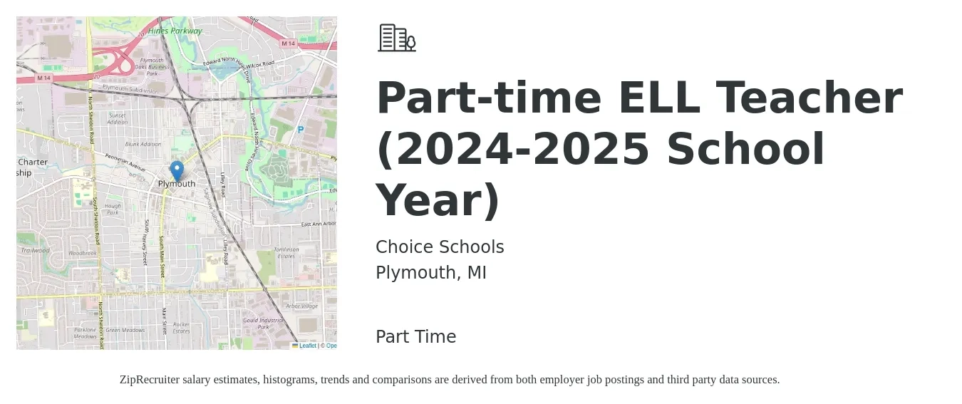 Choice Schools job posting for a Part-time ELL Teacher (2024-2025 School Year) in Plymouth, MI with a salary of $45,200 to $54,300 Yearly with a map of Plymouth location.