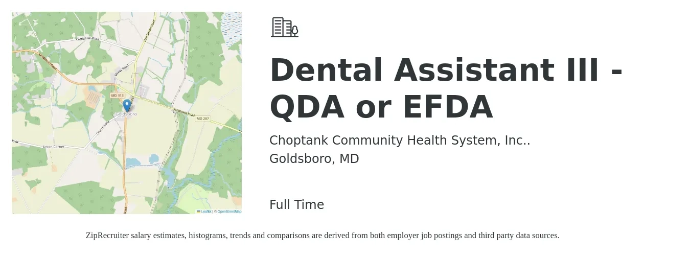 Choptank Community Health System, Inc.. job posting for a Dental Assistant III - QDA or EFDA in Goldsboro, MD with a salary of $20 to $25 Hourly with a map of Goldsboro location.