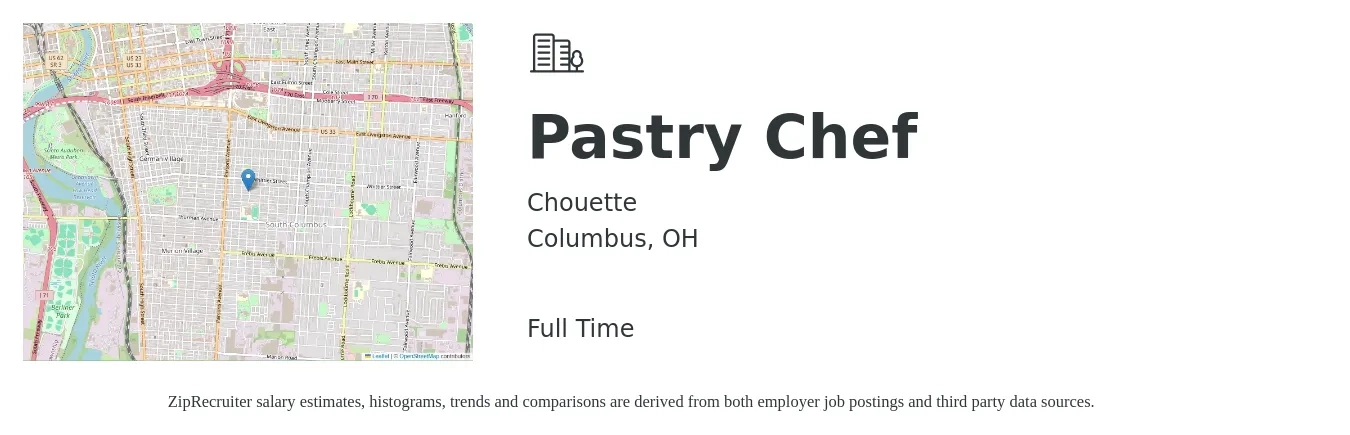 Chouette job posting for a Pastry Chef in Columbus, OH with a salary of $18 to $32 Hourly with a map of Columbus location.