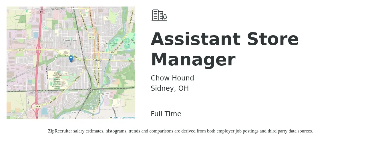 Chow Hound job posting for a Assistant Store Manager in Sidney, OH with a salary of $15 to $21 Hourly with a map of Sidney location.