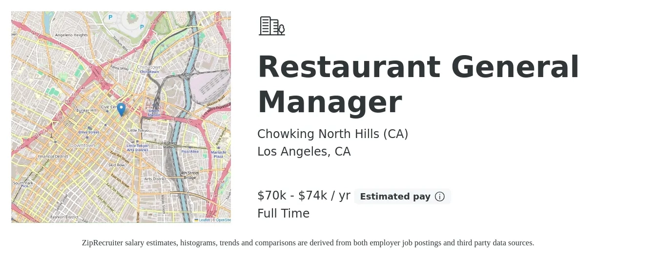 Chowking North Hills (CA) job posting for a Restaurant General Manager in Los Angeles, CA with a salary of $70,710 to $74,903 Yearly with a map of Los Angeles location.