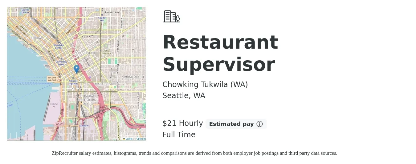 Chowking Tukwila (WA) job posting for a Restaurant Supervisor in Seattle, WA with a salary of $22 Hourly with a map of Seattle location.