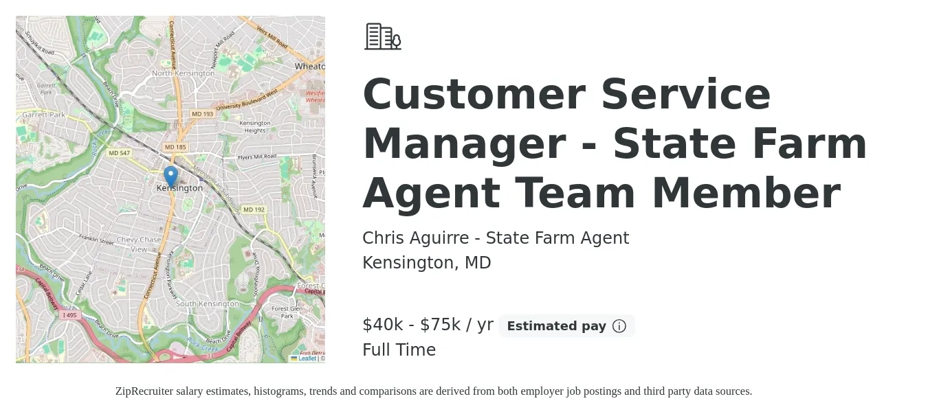 Chris Aguirre - State Farm Agent job posting for a Customer Service Manager - State Farm Agent Team Member in Kensington, MD with a salary of $40,000 to $75,000 Yearly with a map of Kensington location.
