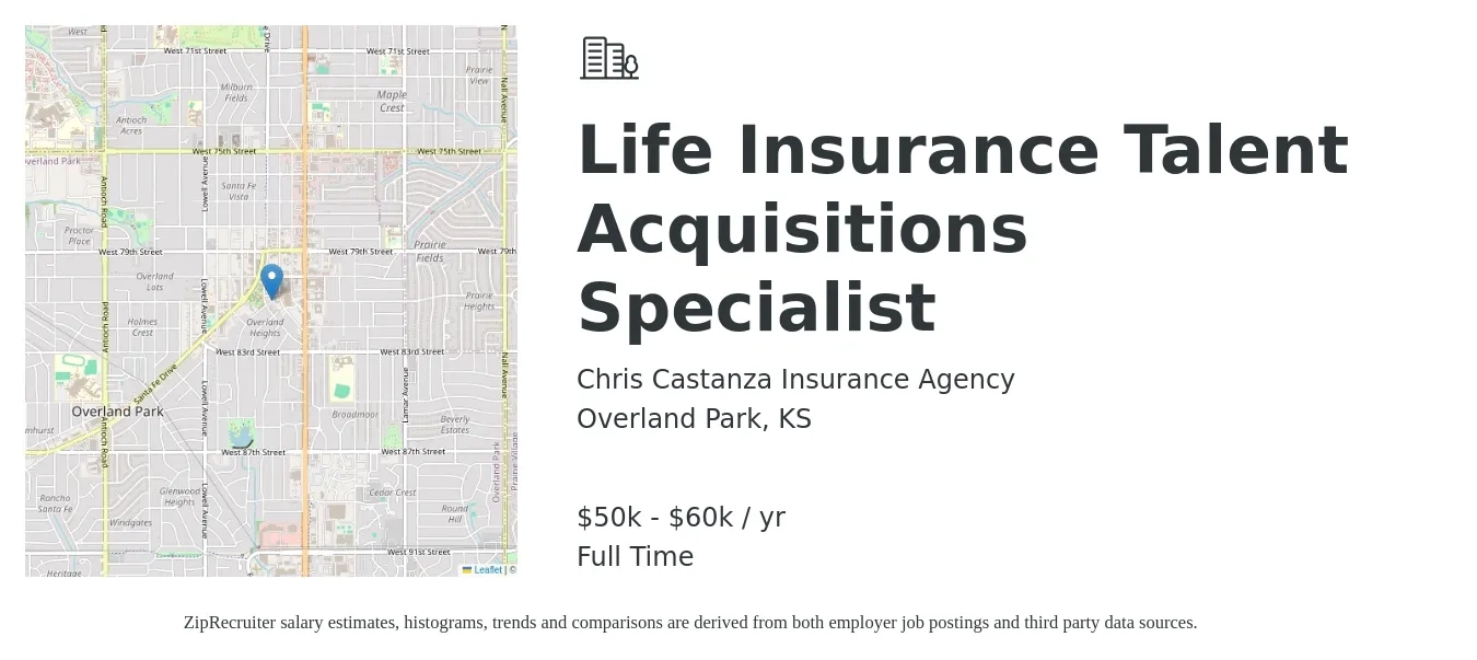 Chris Castanza Insurance Agency job posting for a Life Insurance Talent Acquisitions Specialist in Overland Park, KS with a salary of $50,000 to $60,000 Yearly with a map of Overland Park location.