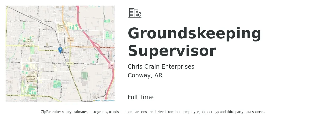 Chris Crain Enterprises job posting for a Groundskeeping Supervisor in Conway, AR with a salary of $17 to $24 Hourly with a map of Conway location.