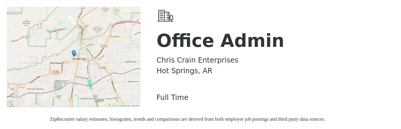 Chris Crain Enterprises job posting for a Office Admin in Hot Springs, AR with a salary of $15 to $20 Hourly with a map of Hot Springs location.