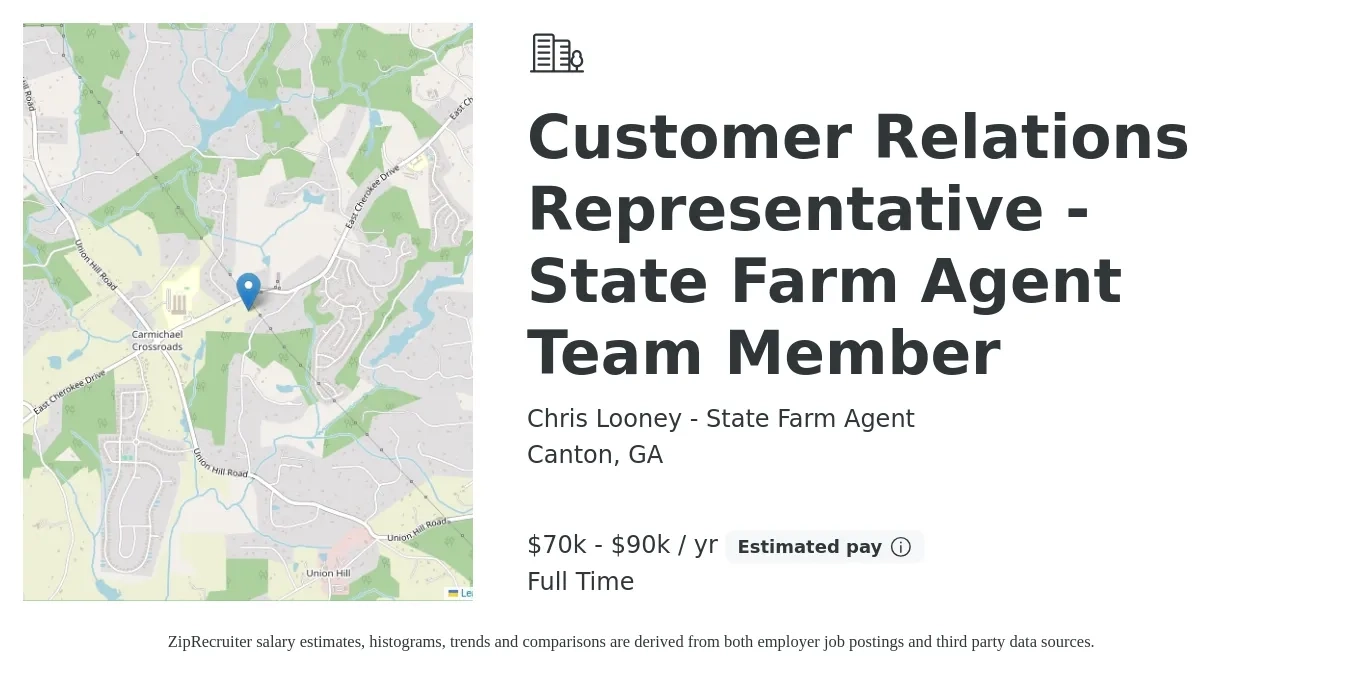 Chris Looney - State Farm Agent job posting for a Customer Relations Representative - State Farm Agent Team Member in Canton, GA with a salary of $70,000 to $90,000 Yearly with a map of Canton location.