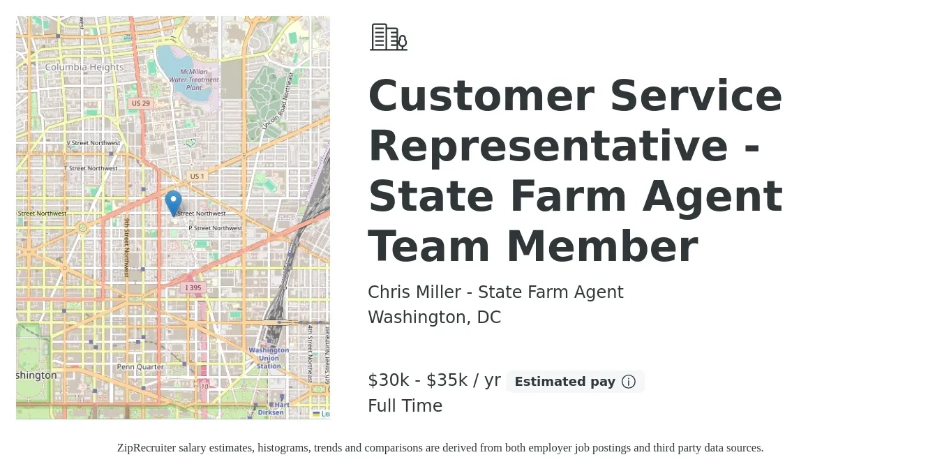 Chris Miller - State Farm Agent job posting for a Customer Service Representative - State Farm Agent Team Member in Washington, DC with a salary of $30,000 to $35,000 Yearly with a map of Washington location.