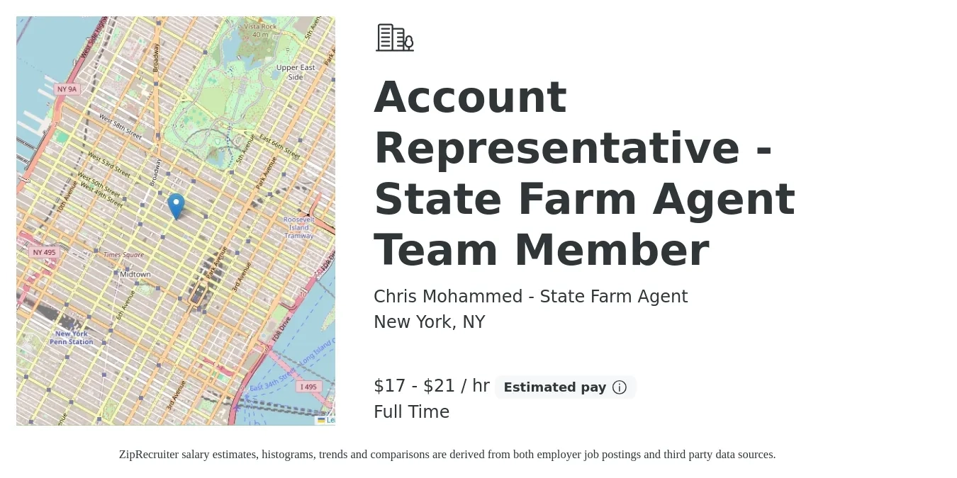 Chris Mohammed - State Farm Agent job posting for a Account Representative - State Farm Agent Team Member in New York, NY with a salary of $18 to $22 Hourly with a map of New York location.