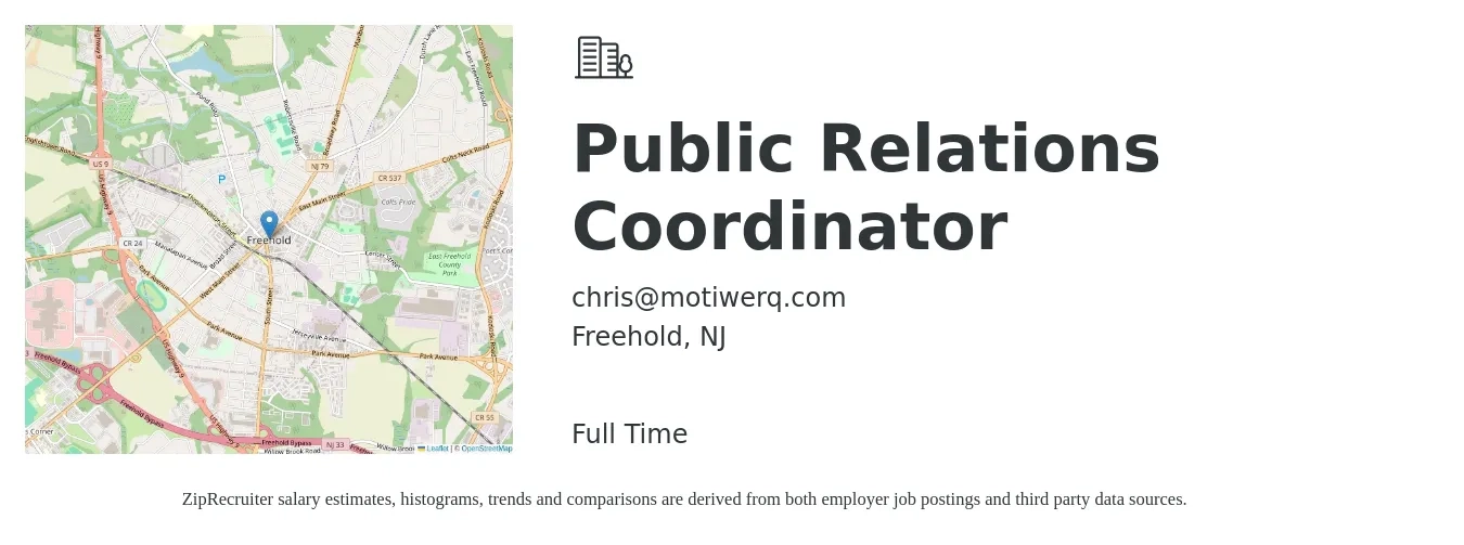 chris@motiwerq.com job posting for a Public Relations Coordinator in Freehold, NJ with a salary of $40,100 to $59,100 Yearly with a map of Freehold location.