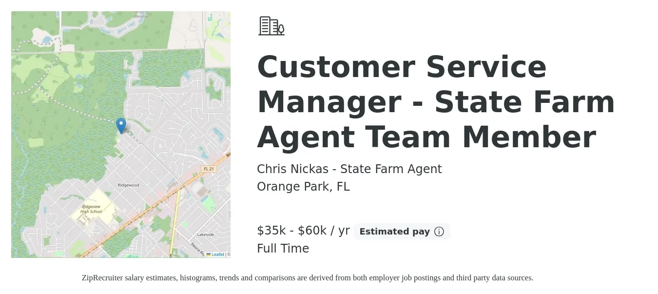 Chris Nickas - State Farm Agent job posting for a Customer Service Manager - State Farm Agent Team Member in Orange Park, FL with a salary of $35,000 to $60,000 Yearly with a map of Orange Park location.