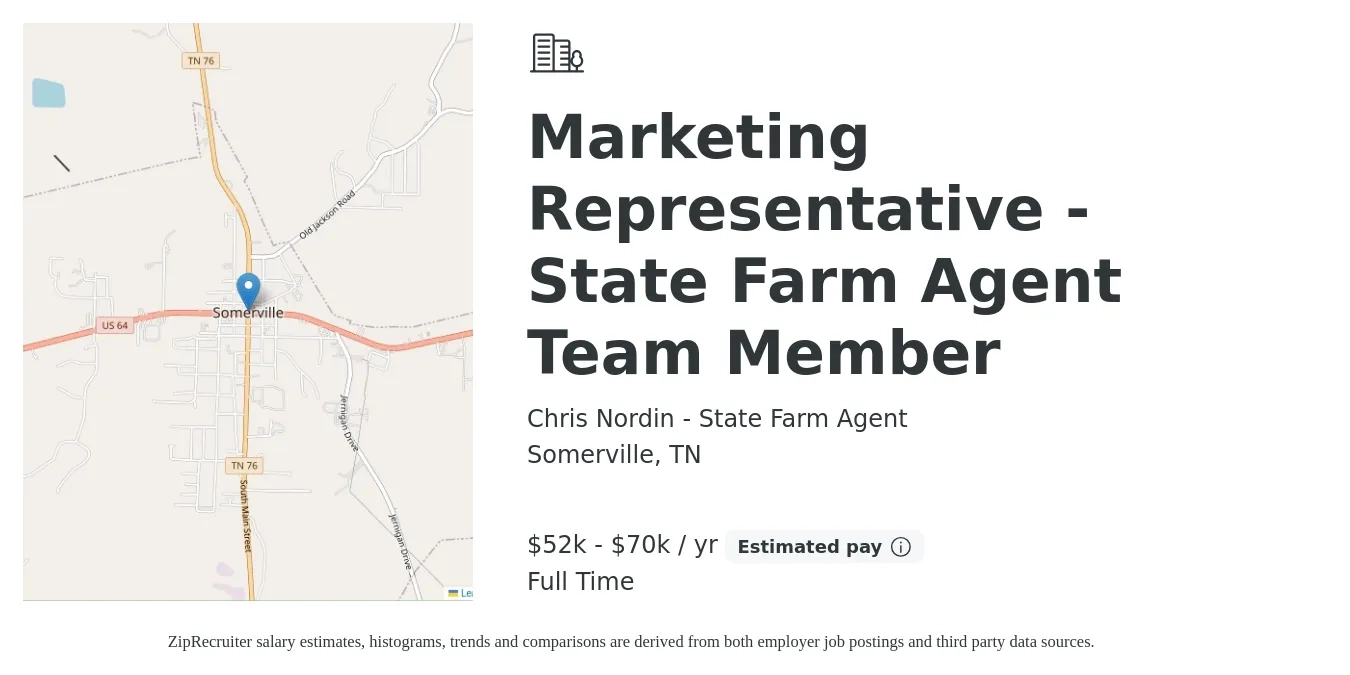 Chris Nordin - State Farm Agent job posting for a Marketing Representative - State Farm Agent Team Member in Somerville, TN with a salary of $52,000 to $70,000 Yearly with a map of Somerville location.