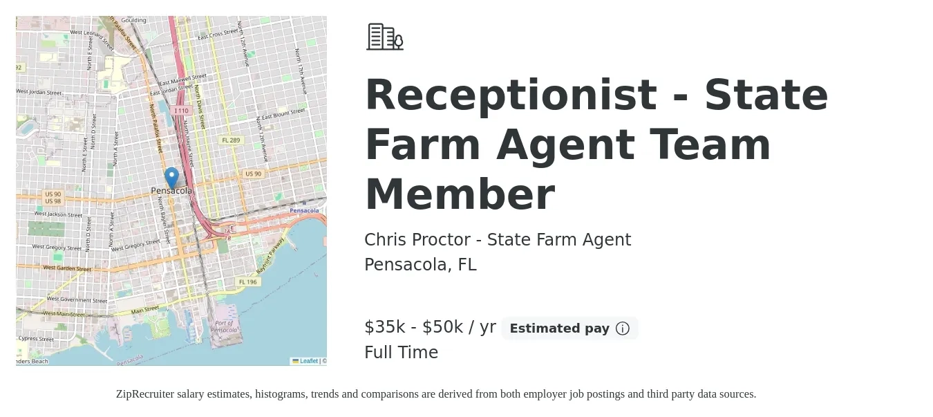 Chris Proctor - State Farm Agent job posting for a Receptionist - State Farm Agent Team Member in Pensacola, FL with a salary of $35,000 to $50,000 Yearly with a map of Pensacola location.